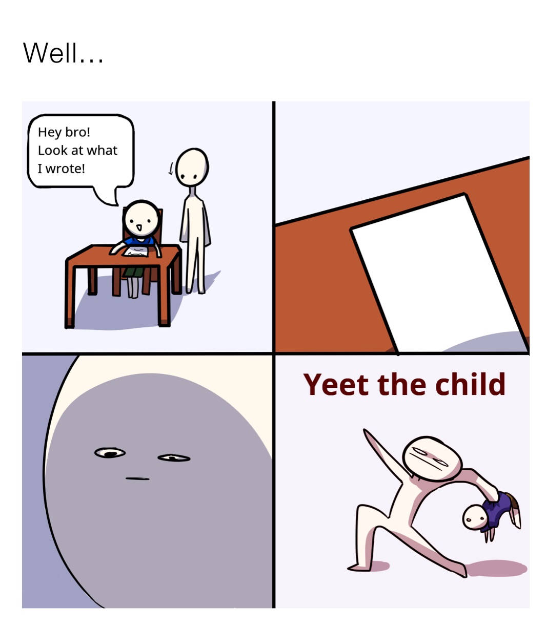 Well...