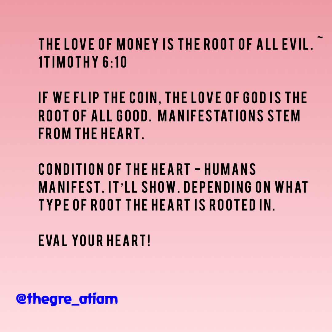 the-love-of-money-is-the-root-of-all-evil-1timothy-6-10-if-we-flip