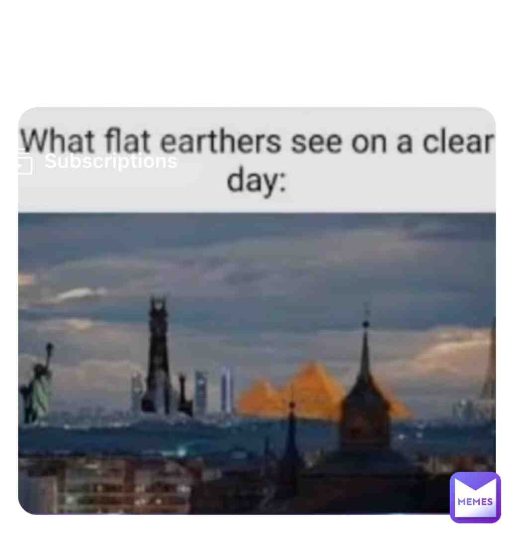 POV what flat earthers see on a clear day