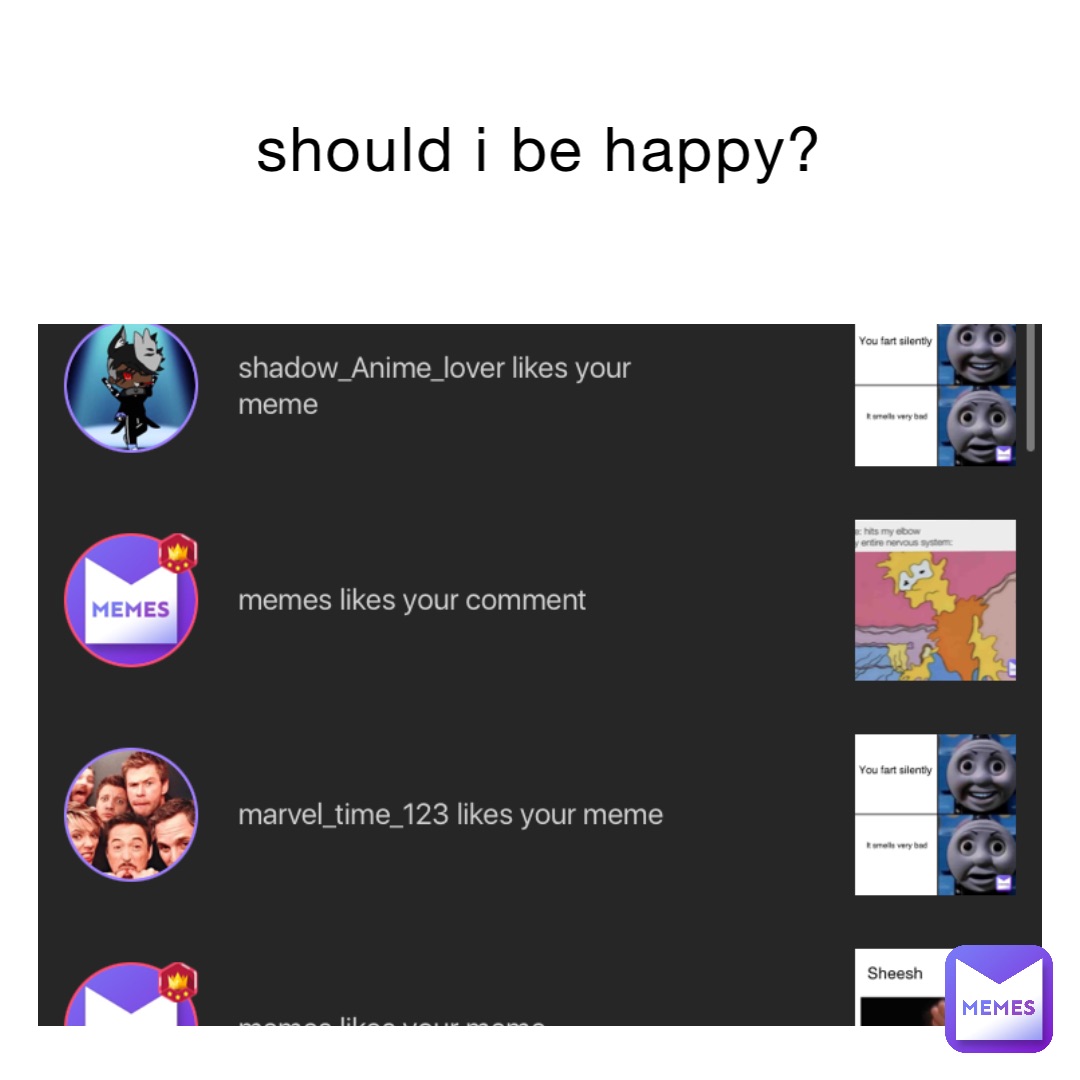 should i be happy?
