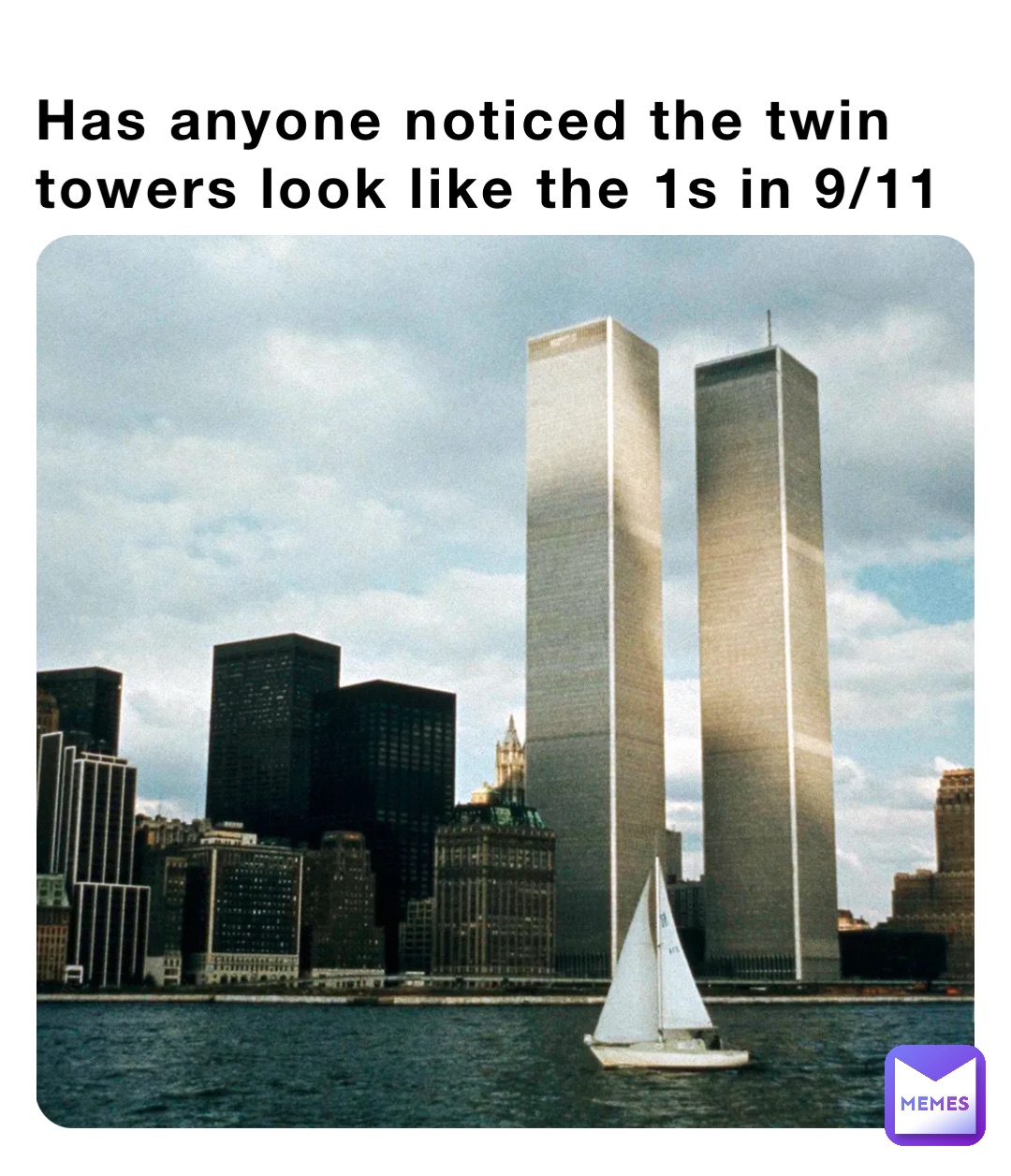 Has anyone noticed the twin towers look like the 1s in 9/11