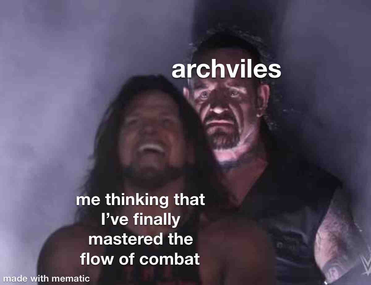 Just met my first archvile and oh my god I hate those c**ts #doom