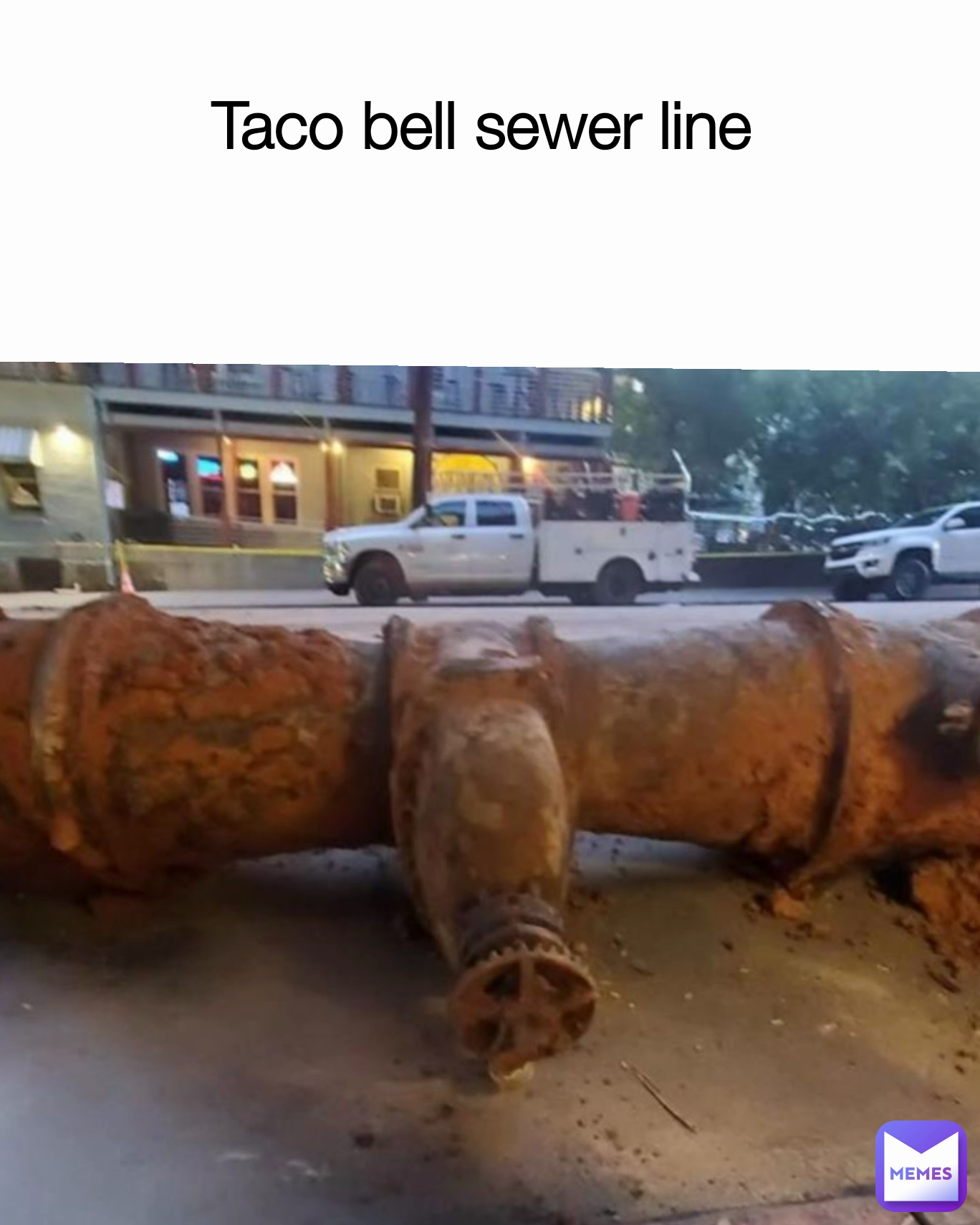 Taco bell sewer line 