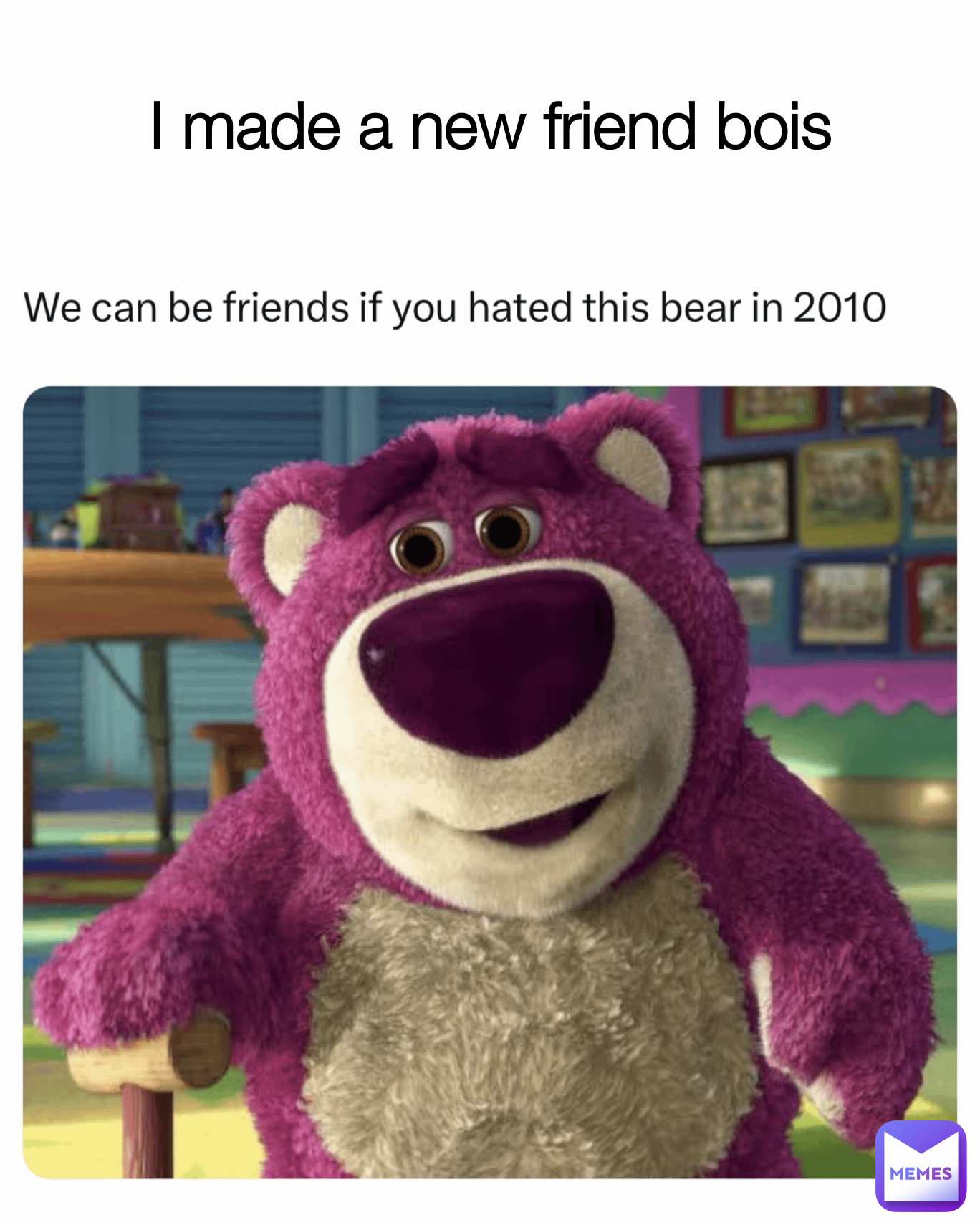 I made a new friend bois