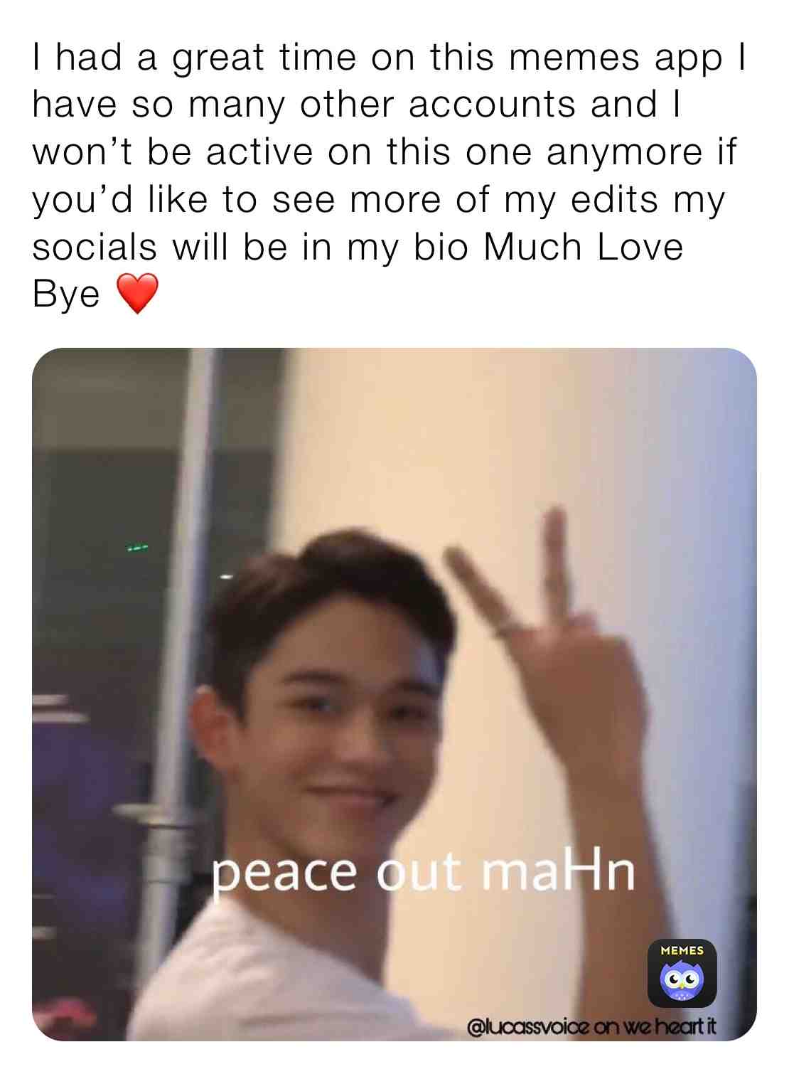 Follow my socials for some snazzy content 😘 # #comedy #funny #memes #monstax #kpopmemes #lucas