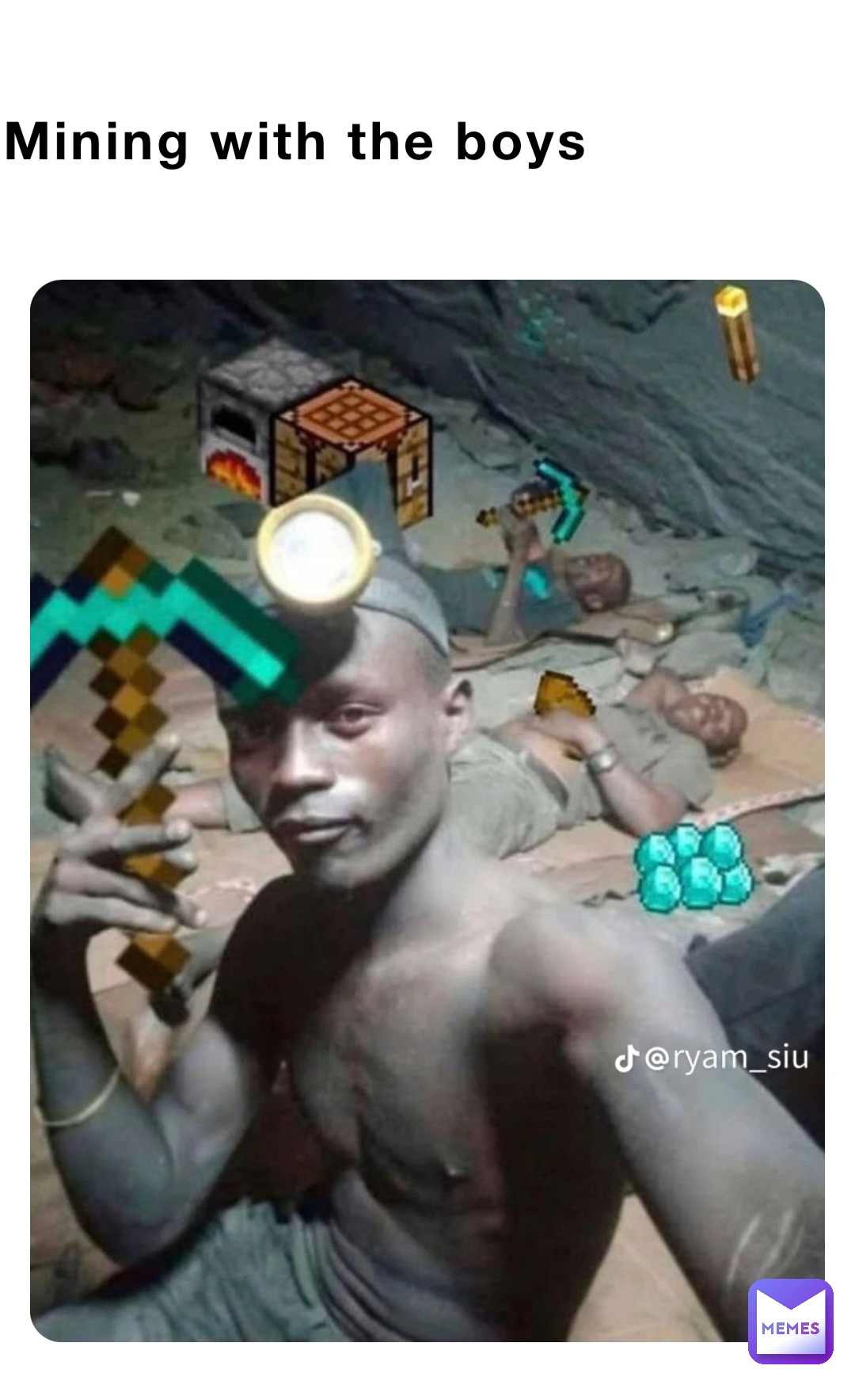 Mining with the boys