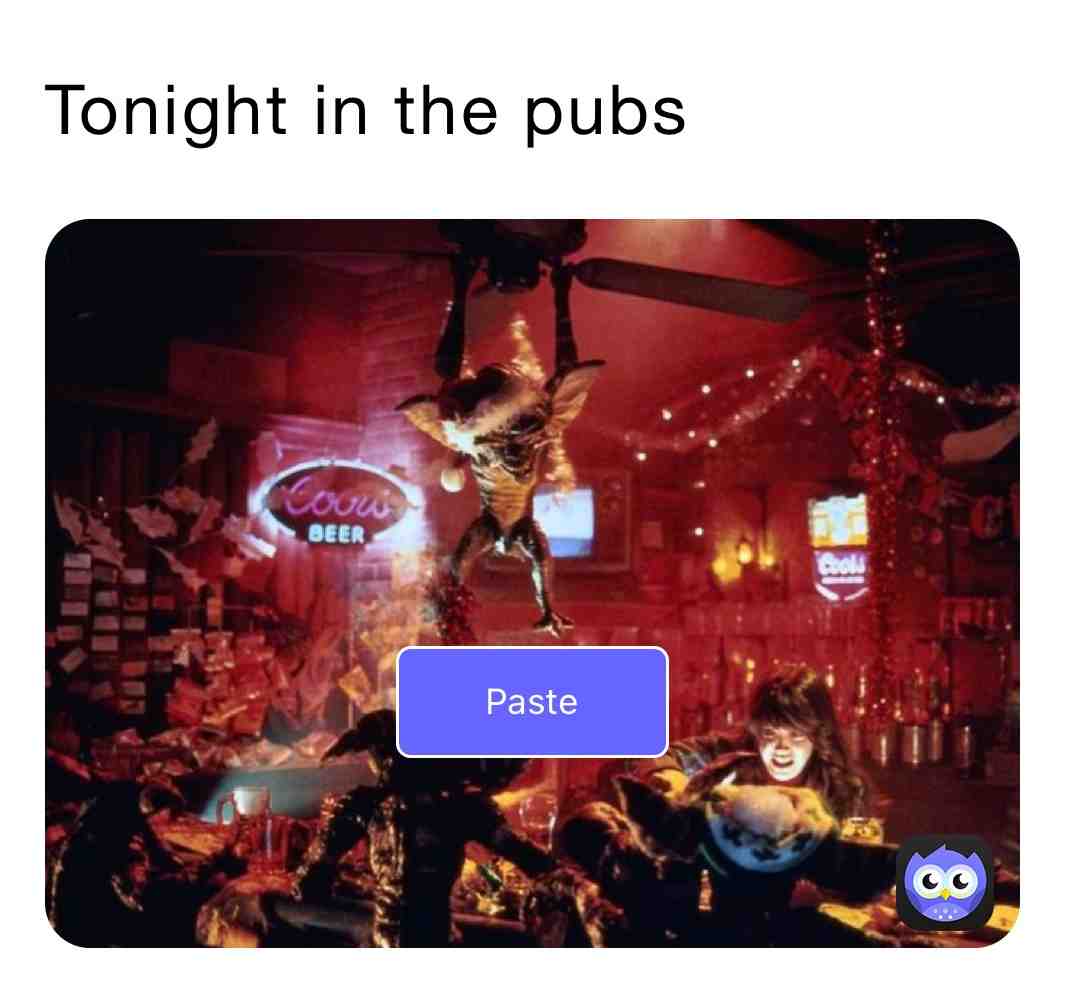 Tonight in the pubs. #covid19 #lockdown #uk #gremlins