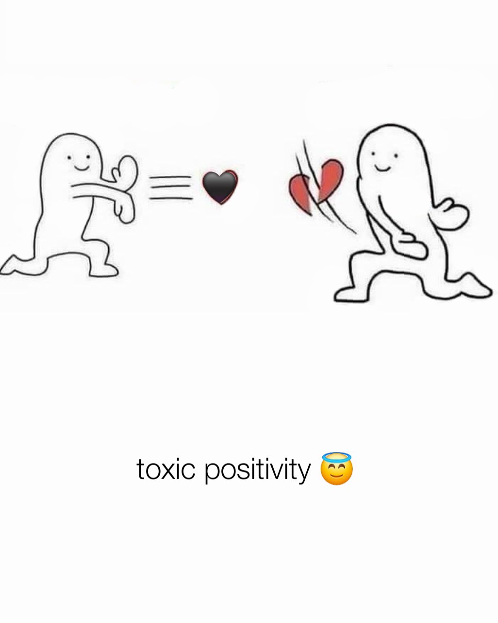 toxic positivity 😇  🖤