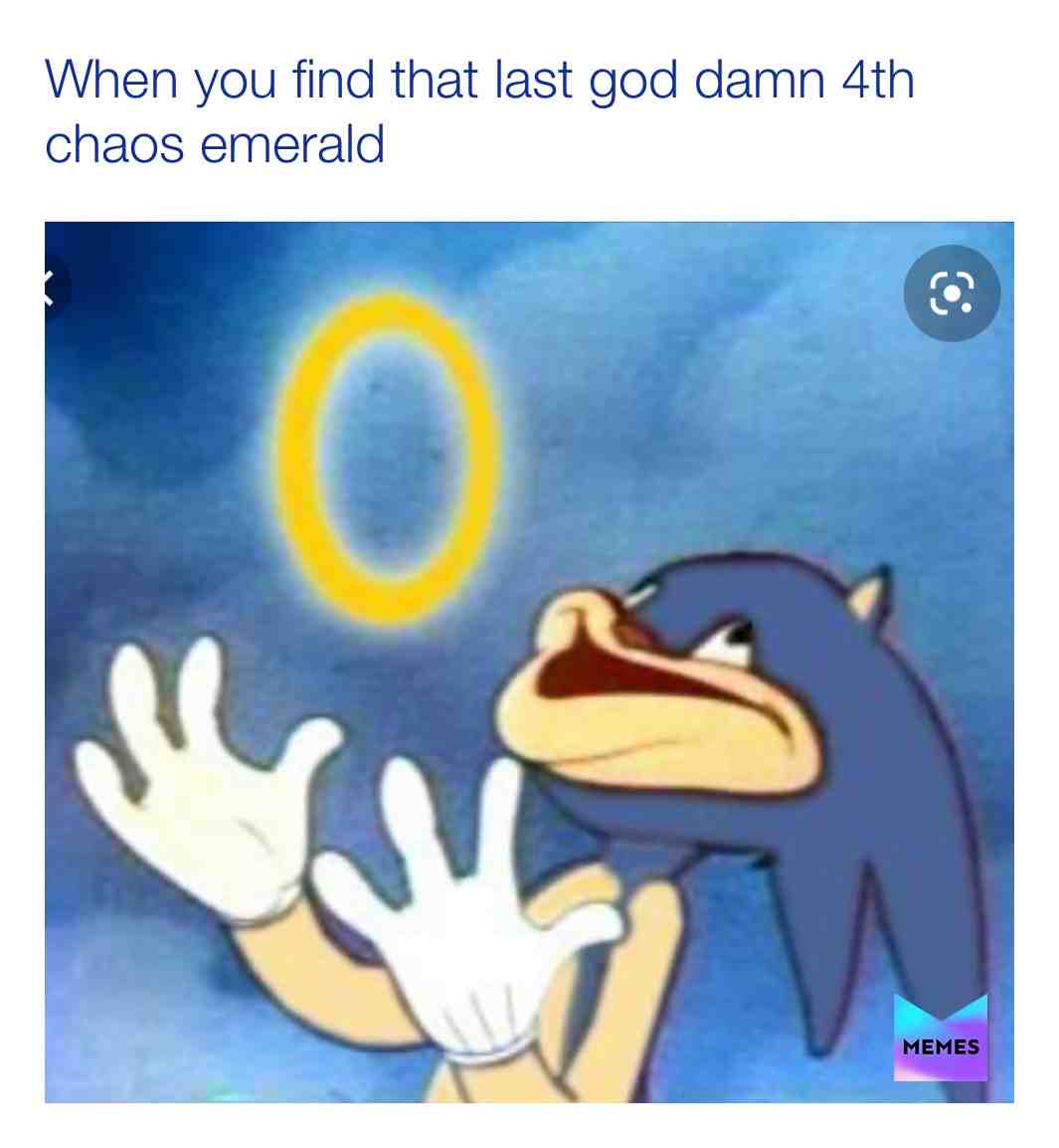 #memes #sonicthehedgehog when you finally find the 4th god damn chaos emerald!