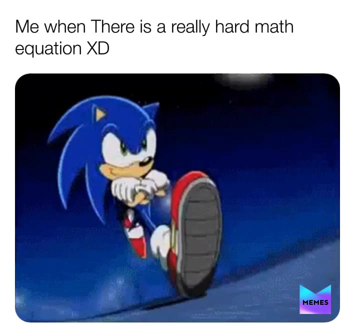 Sonic running at the speed of sound from math equations  #sansundertale  #sonicthehedgehog  #memes