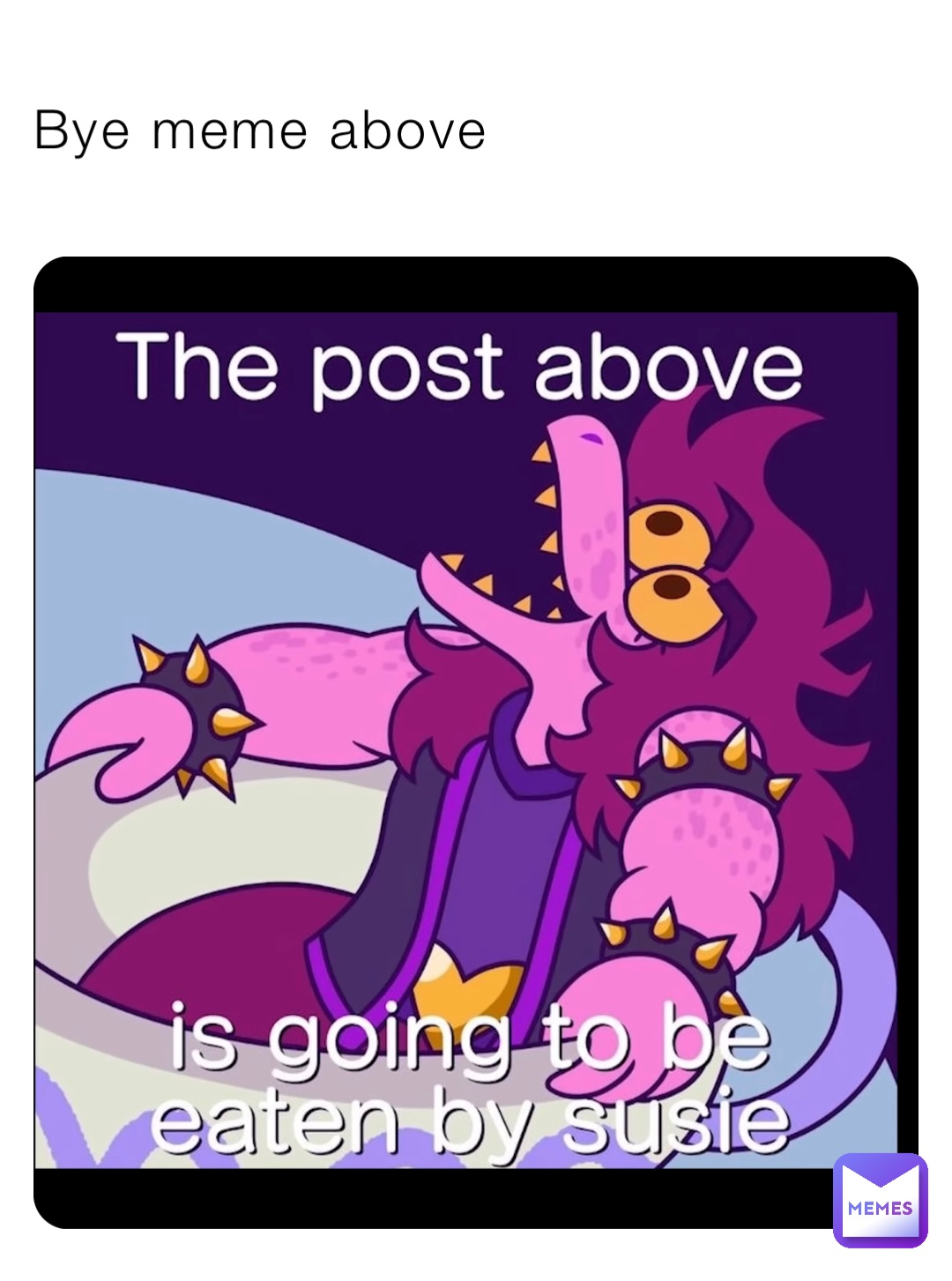 Bye meme above