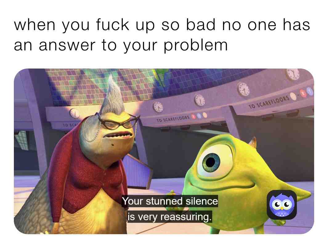 #memes #banter #monstersinc #lol