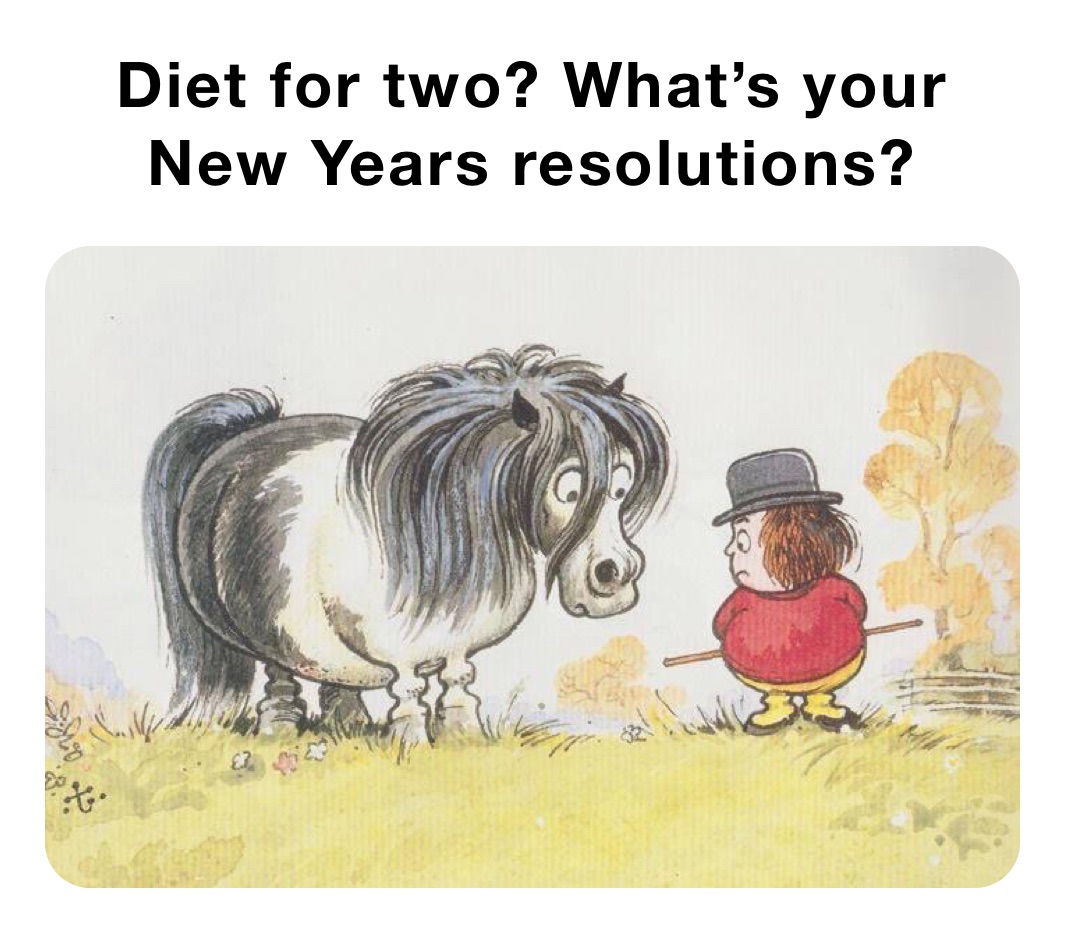 Diet for two? What’s your New Years resolutions?