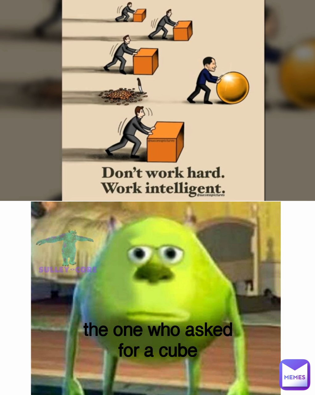 the one who asked for a cube