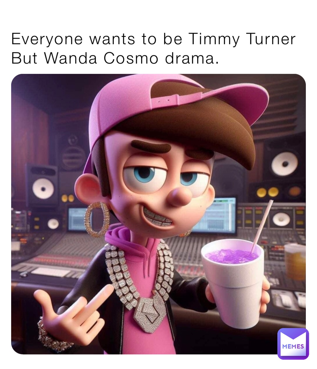 Everyone wants to be Timmy Turner
But Wanda Cosmo drama.