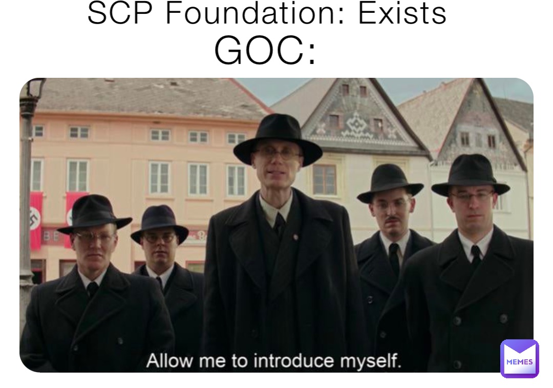 SCP Foundation: Exists GOC: