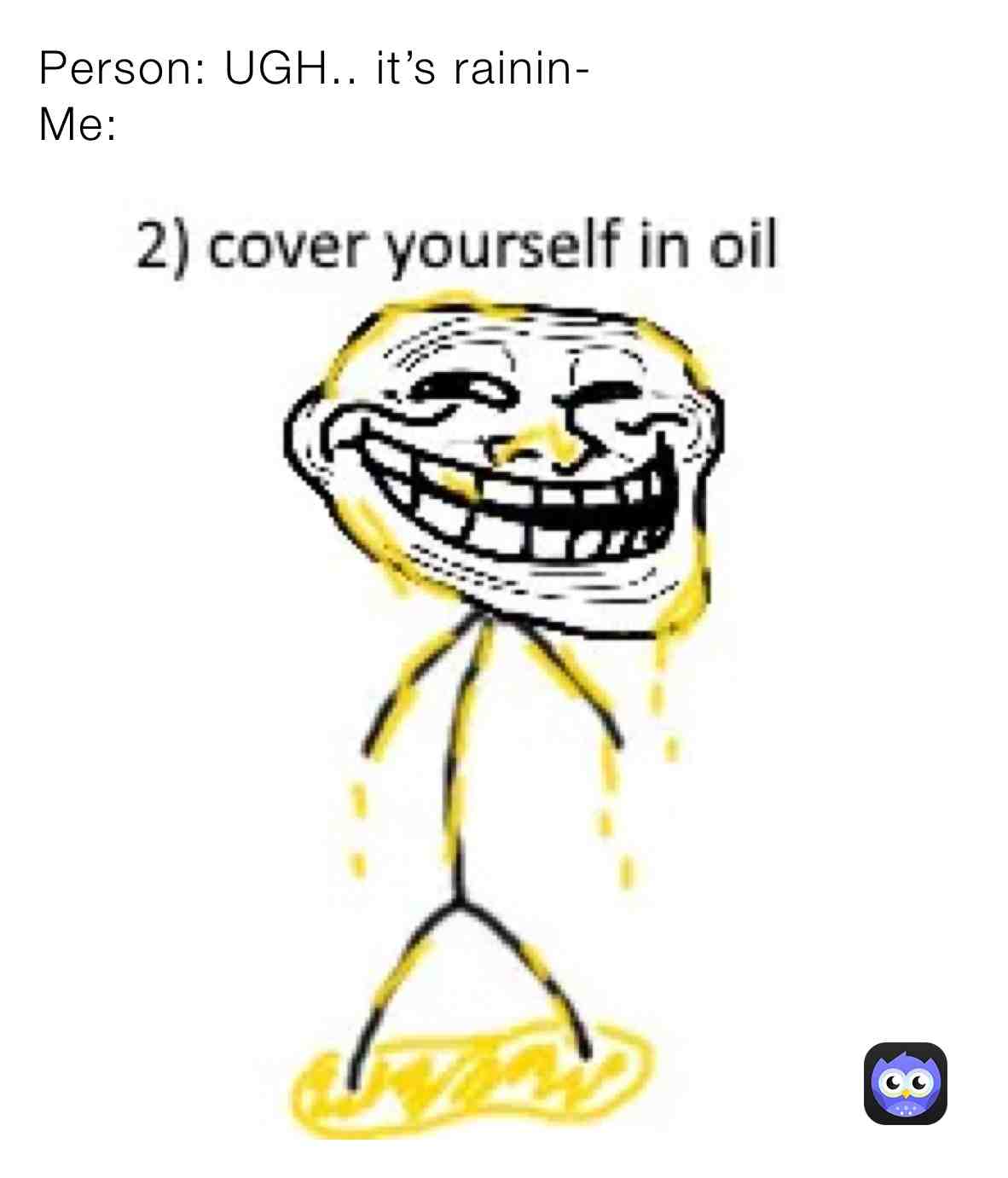 Meme shared by @you_looked