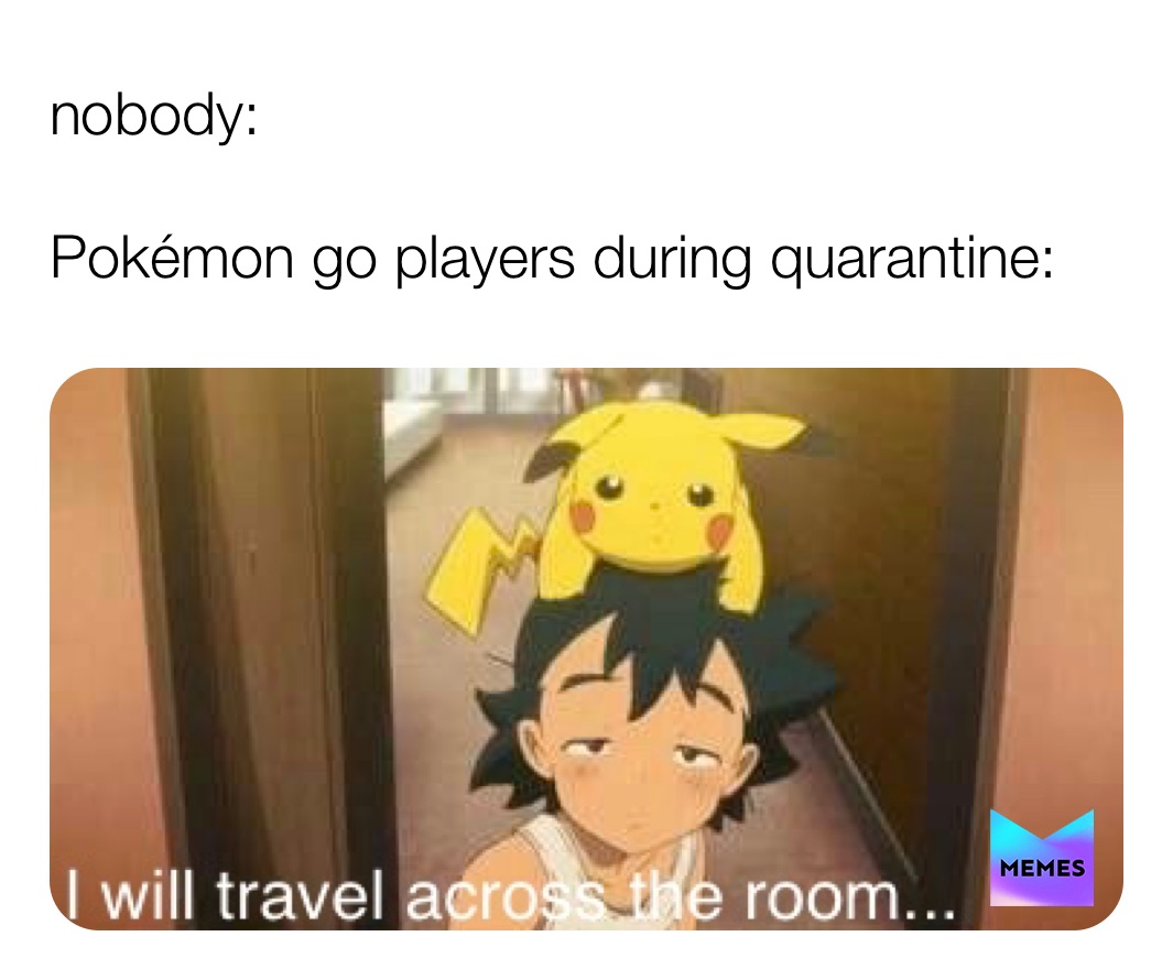 Pokemongo Memes Memes