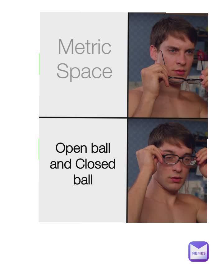 Open ball and Closed ball Metric Space