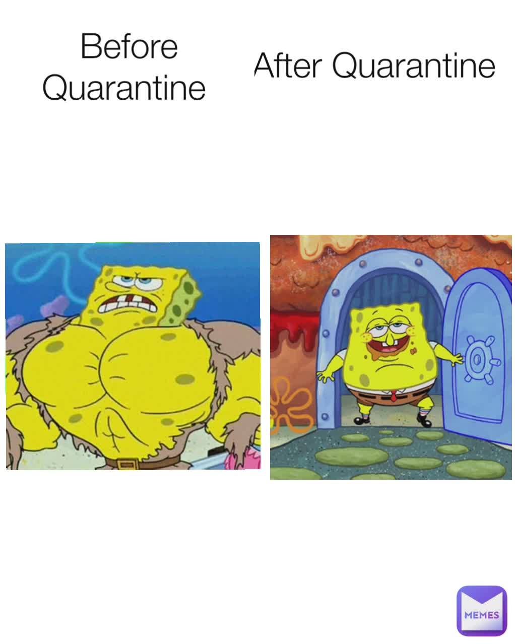 Before Quarantine  After Quarantine 