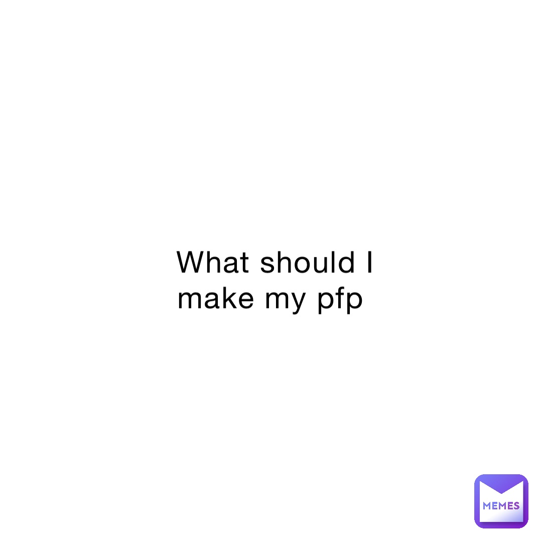 what-should-i-make-my-pfp-backtoranboo-memes