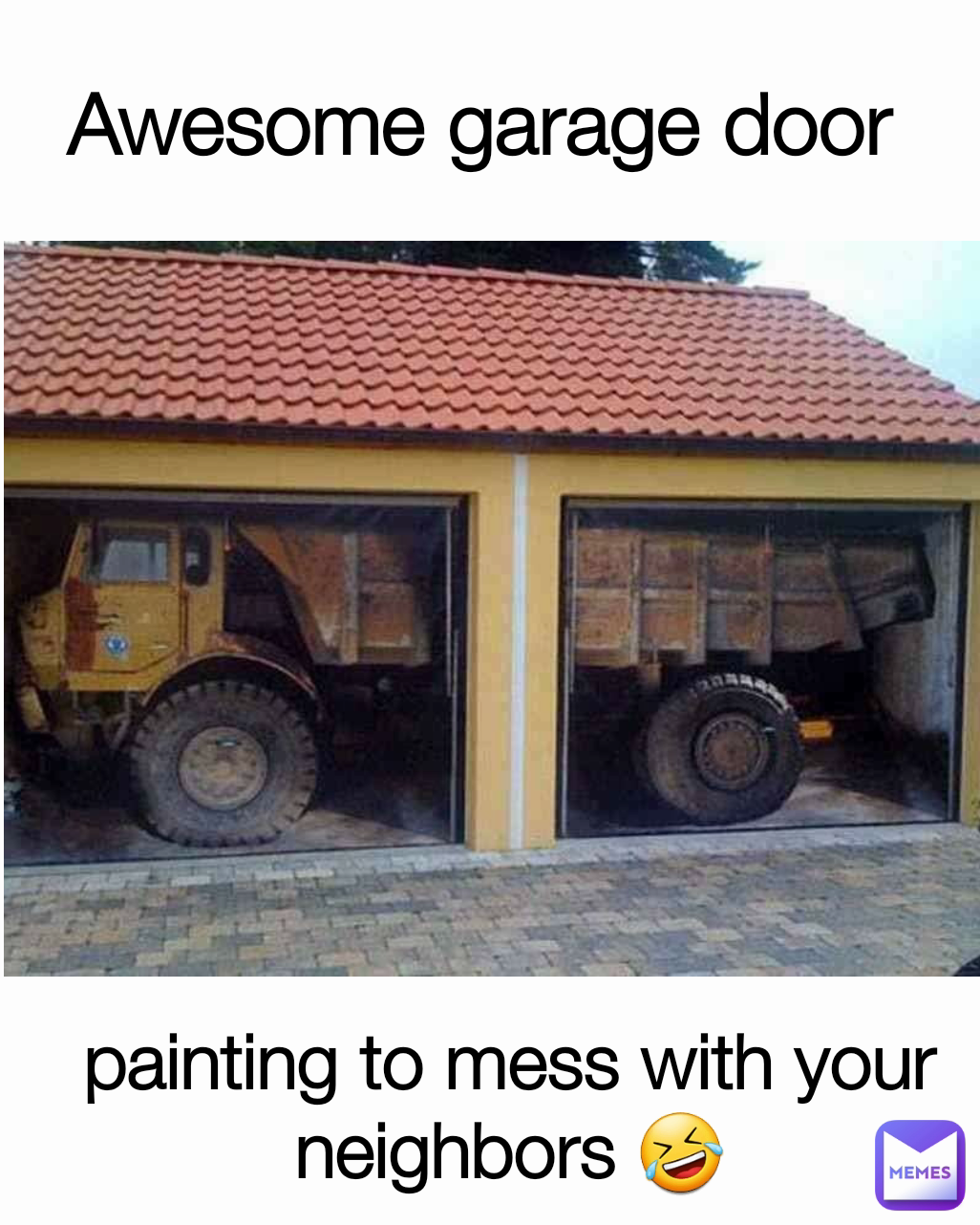 painting to mess with your neighbors 🤣 Awesome garage door 