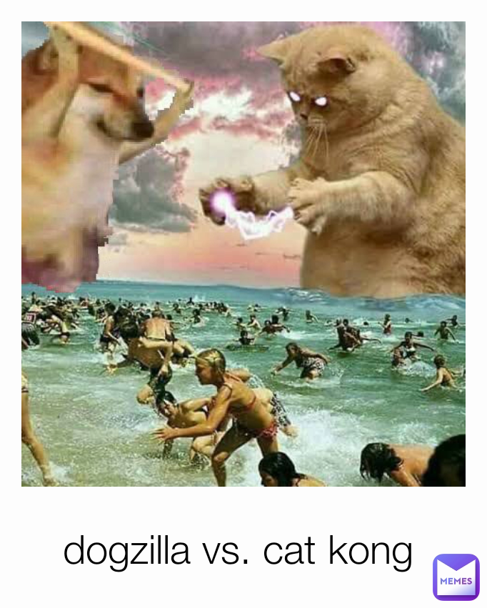 Cat kong vs dogzilla