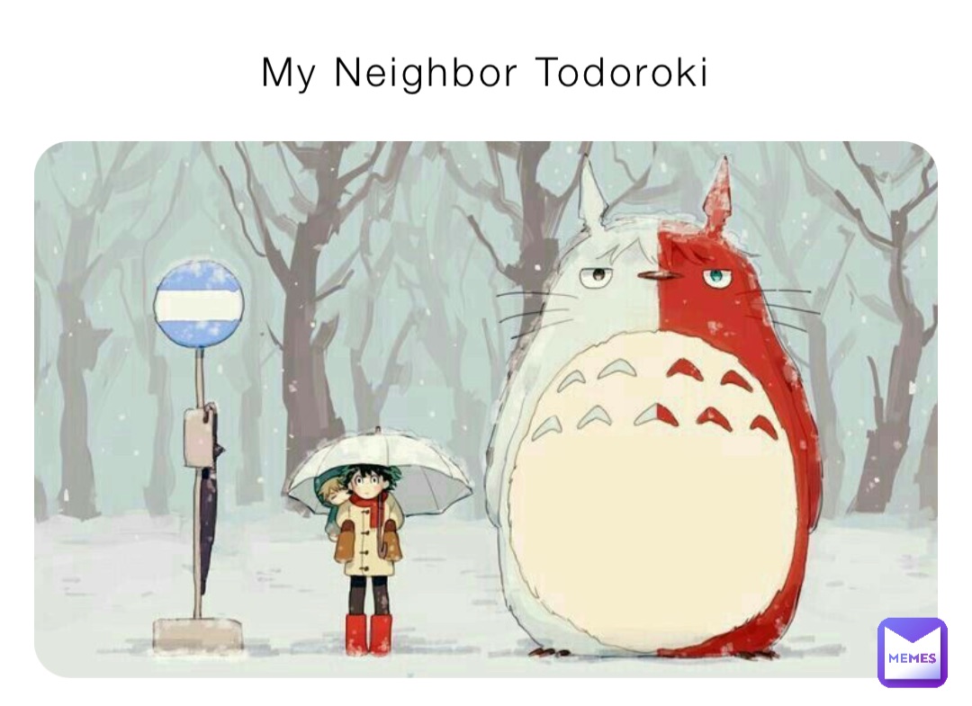 My Neighbor Todoroki