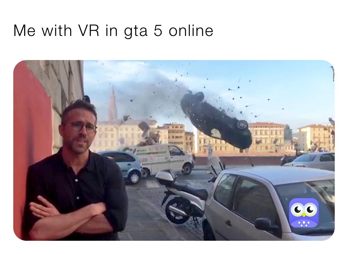 Me with VR in gta 5 online