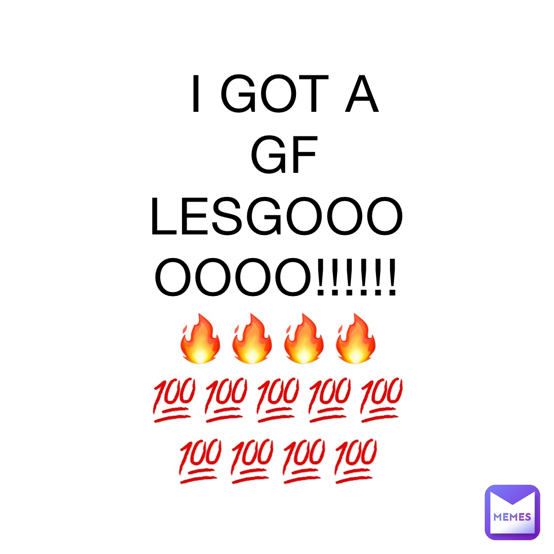 I GOT A GF LESGOOOOOOO!!!!!!🔥🔥🔥🔥💯💯💯💯💯💯💯💯💯