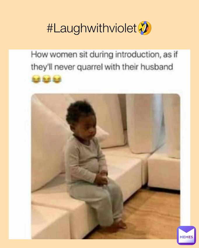 #Laughwithviolet🤣