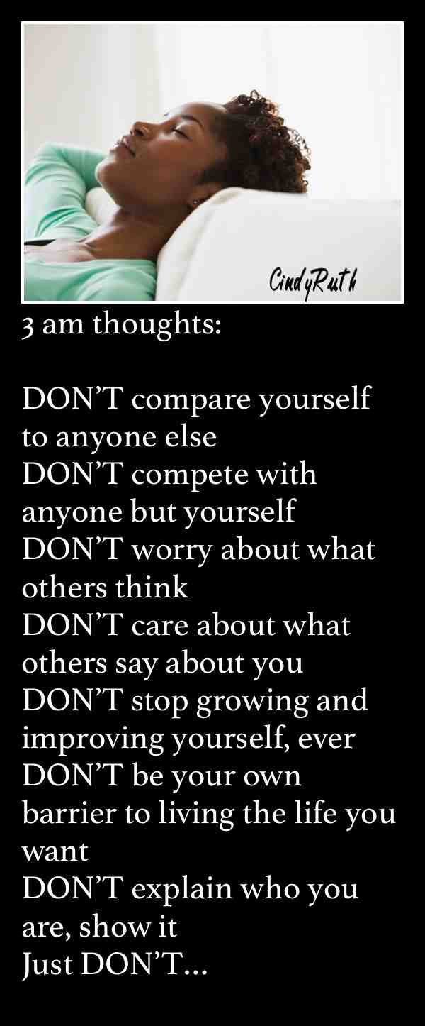 #3amthoughts #beyourself