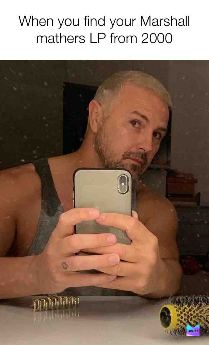 #Eminem  #marshall  #midlifecrisis  #haha  #meme  #funny  #paddymcguiness  #blonde  #tooold