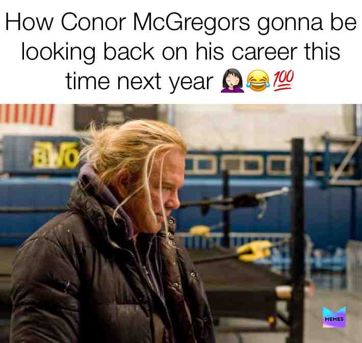 #itsover #finished #careerfail #doneouthere #done #over #mcgregor #lmao