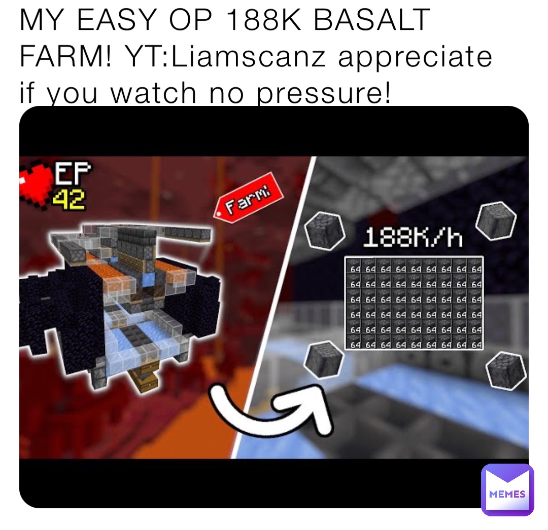 MY EASY OP 188K BASALT FARM! YT:Liamscanz appreciate if you watch no pressure!