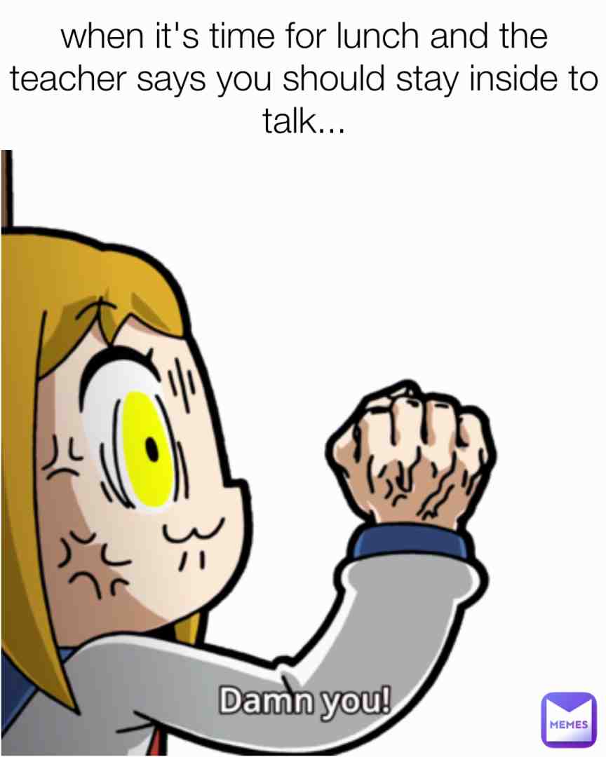 Meme shared by @_.memes._4_you