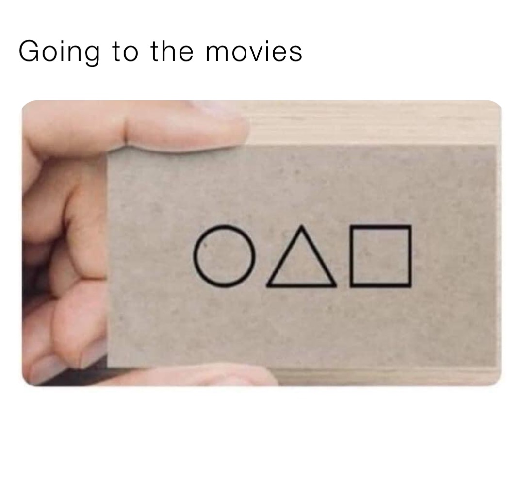 Going to the movies