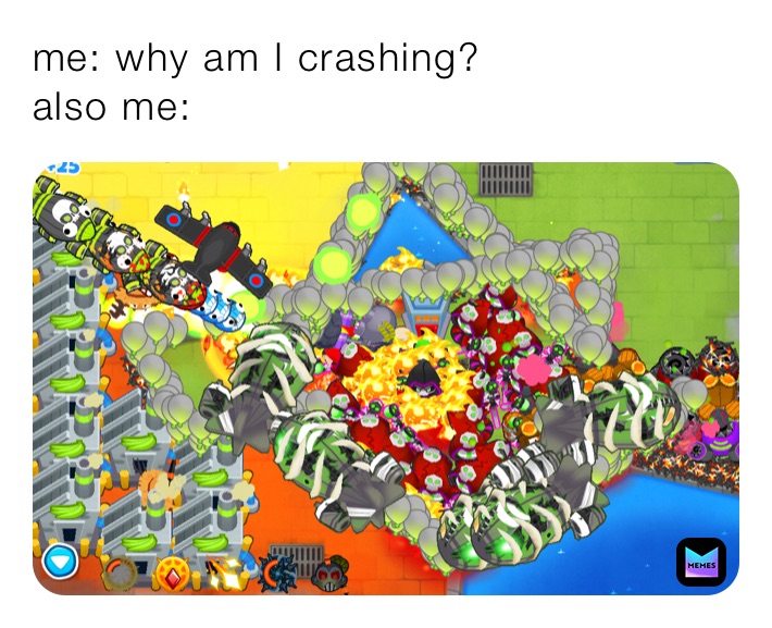 me: why am I crashing?
also me: