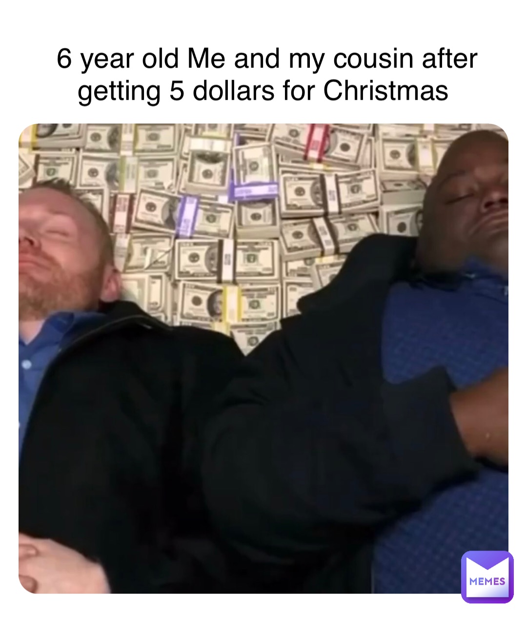 6 year old Me and my cousin after getting 5 dollars for Christmas