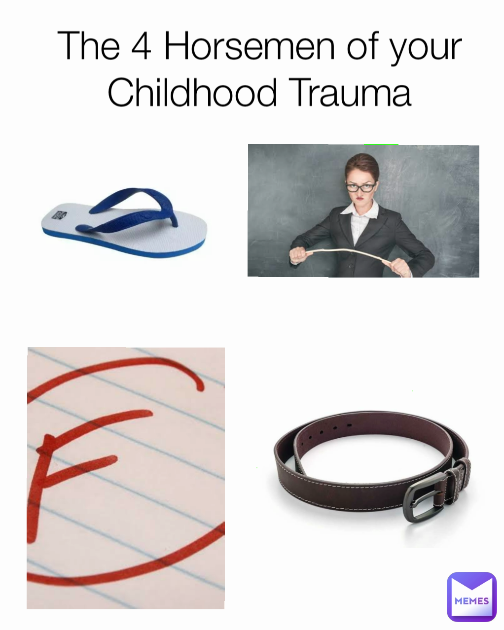 The 4 Horsemen of your Childhood Trauma
