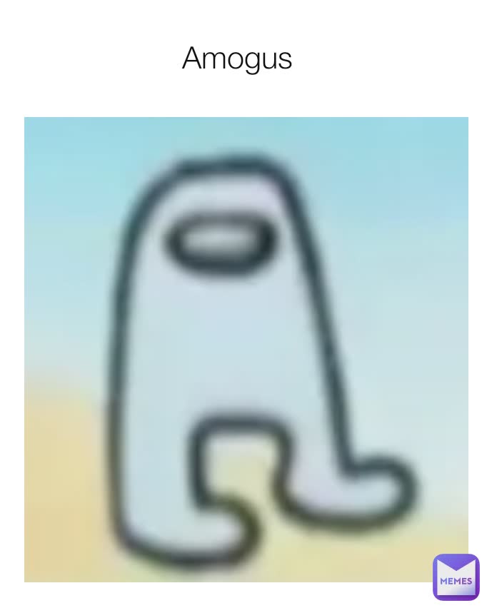 Amogus