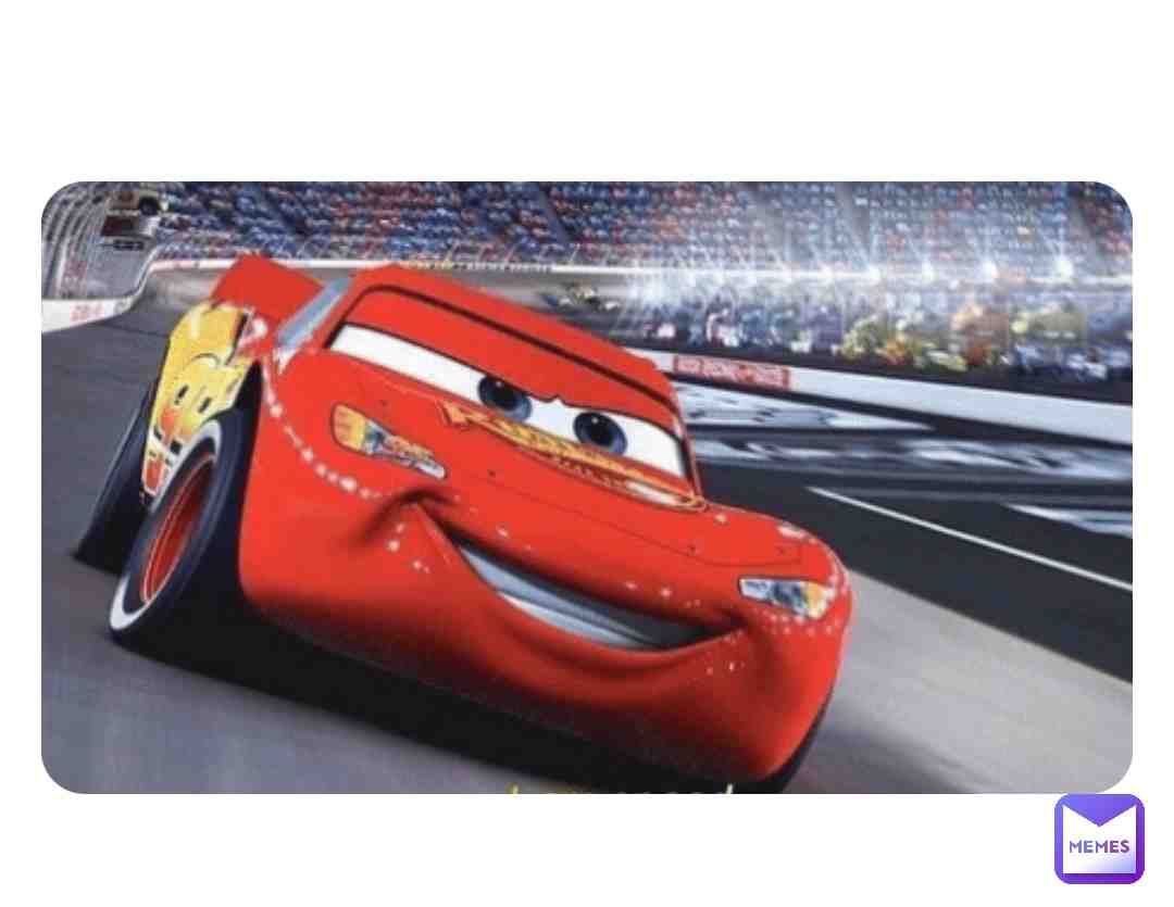 Ok last lap time for Me to lighting mcrash your mom