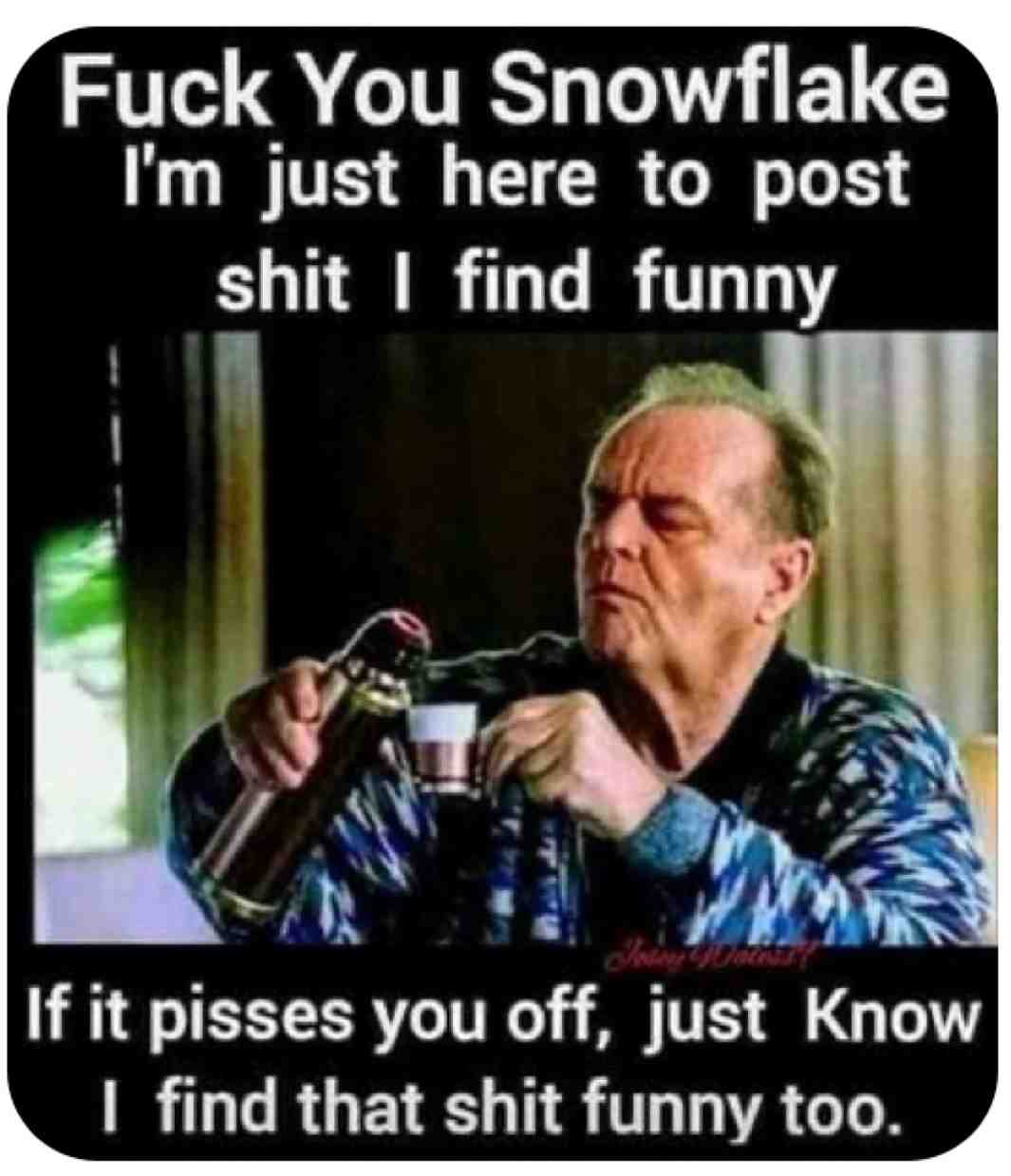 #snowflakes  #butthurt  #offensivememes