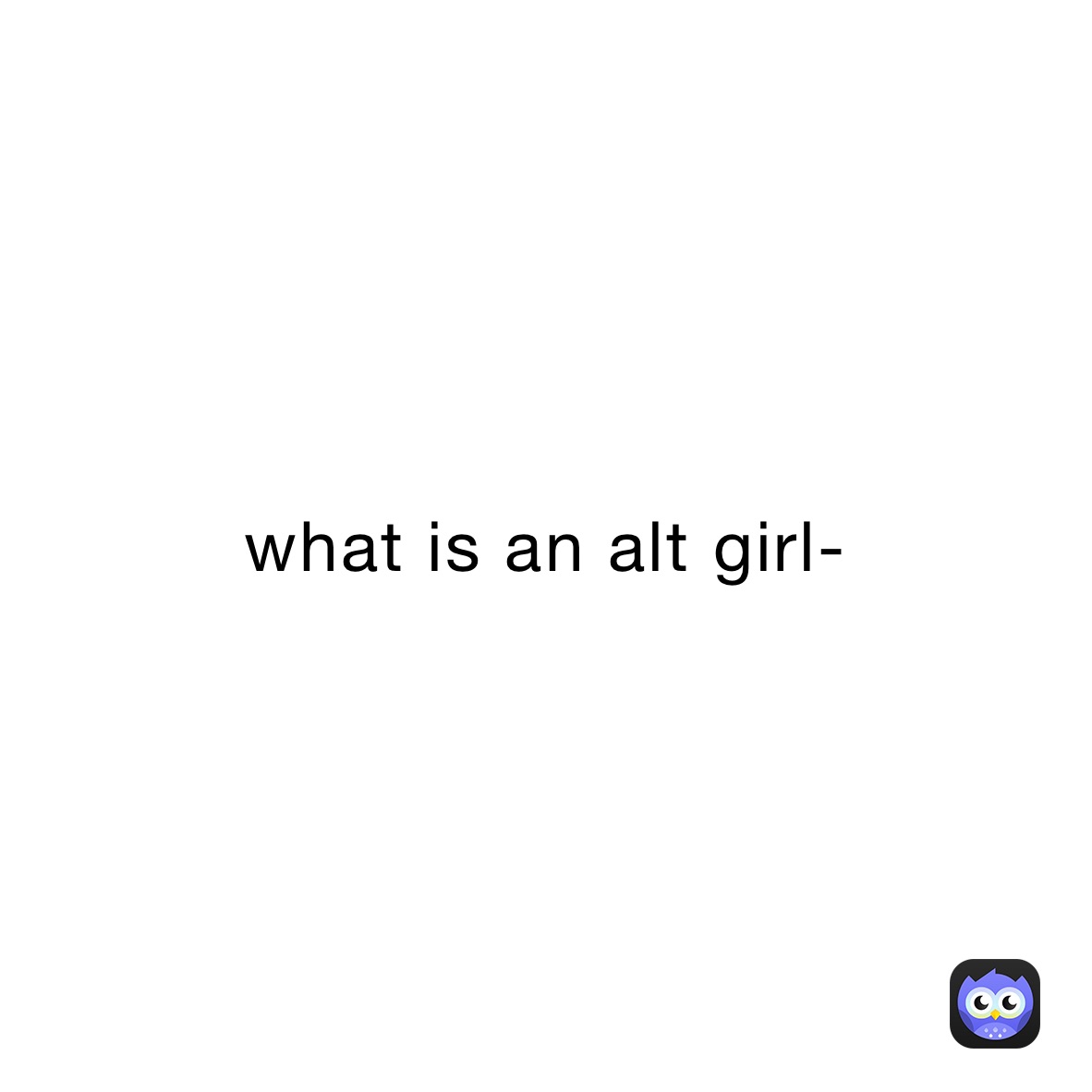 What is an alt girl mamapusse memes