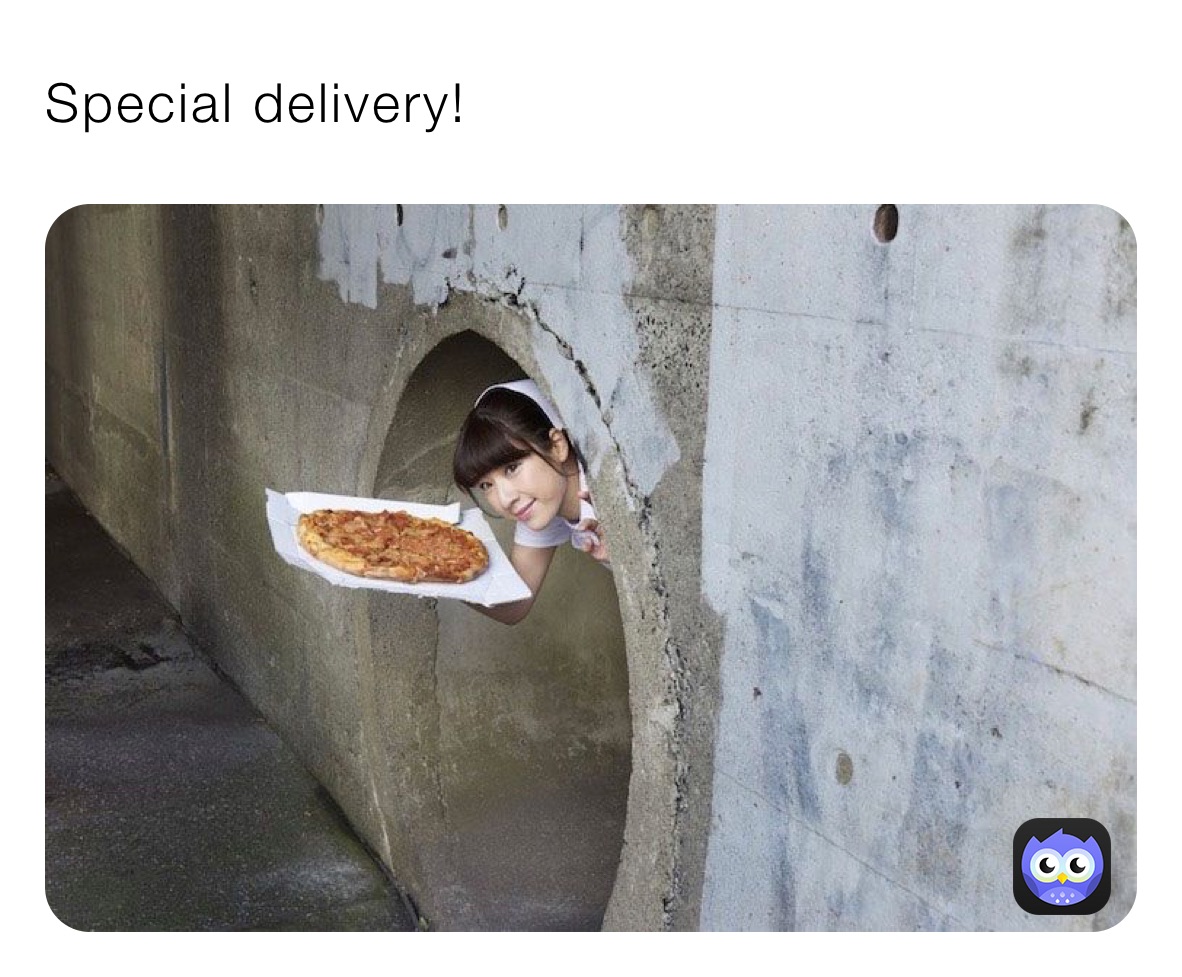 Special delivery!