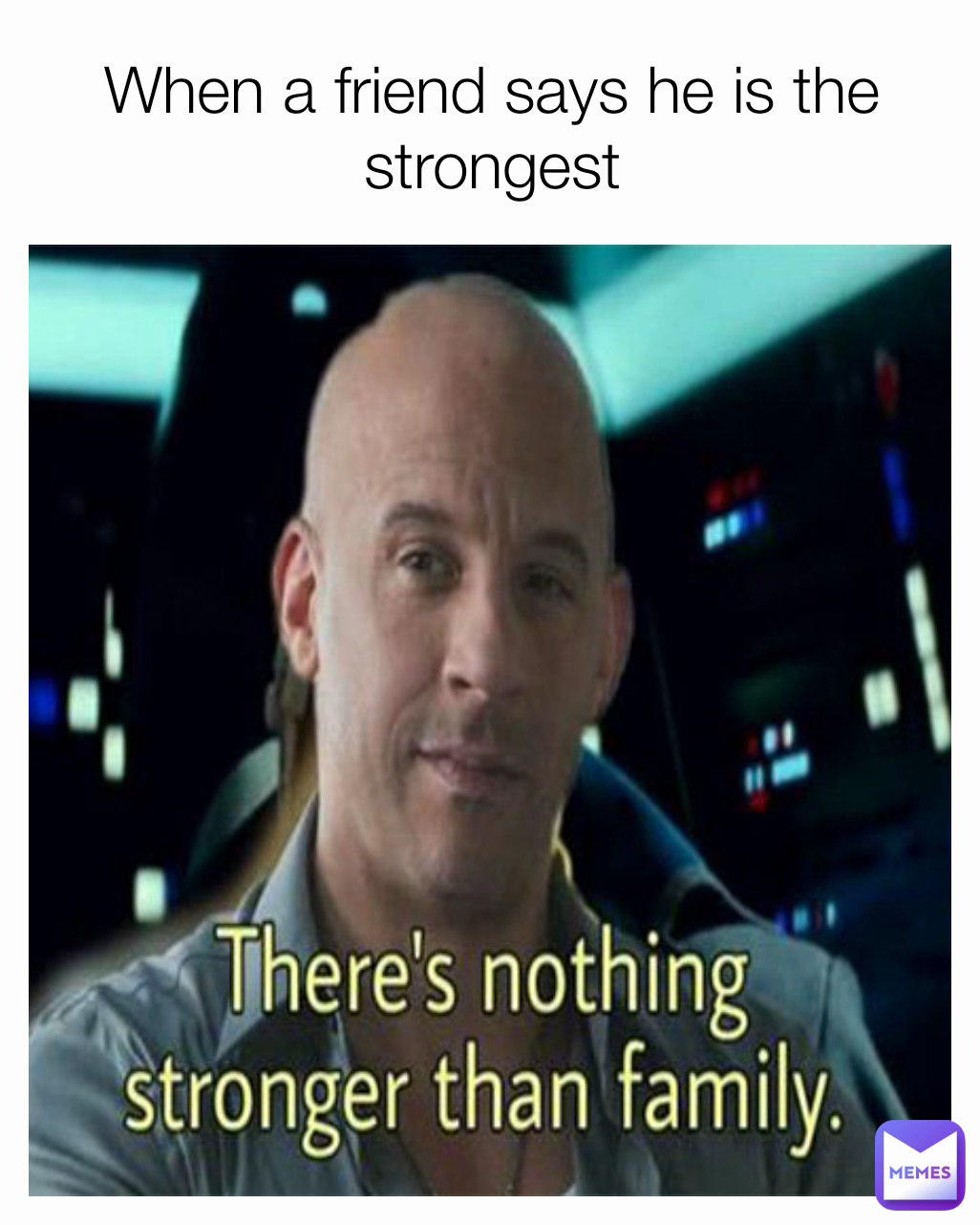 When a friend says he is the strongest