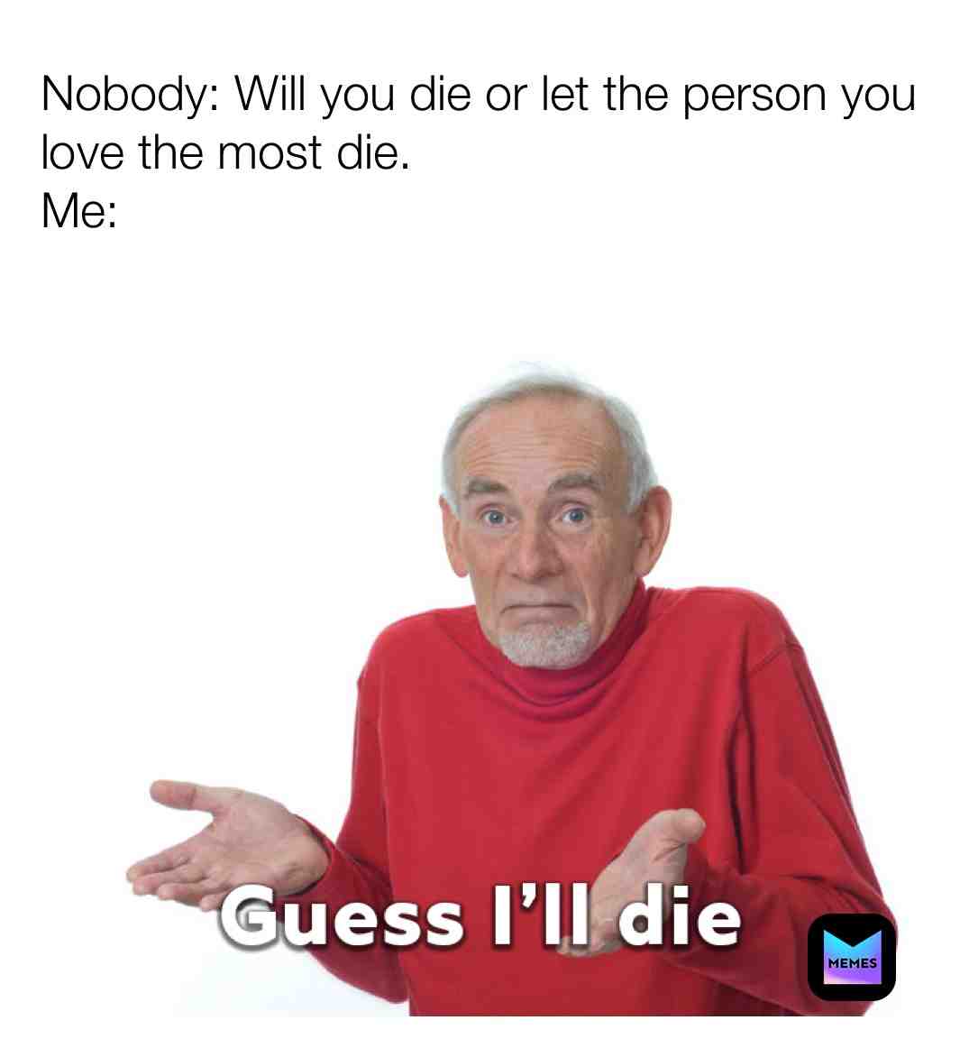Will you two? #meme #loved #illdie 