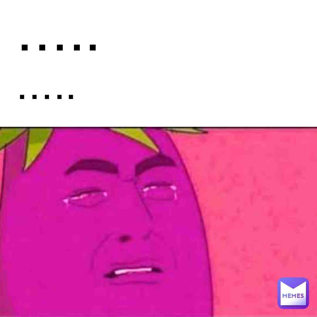 …..