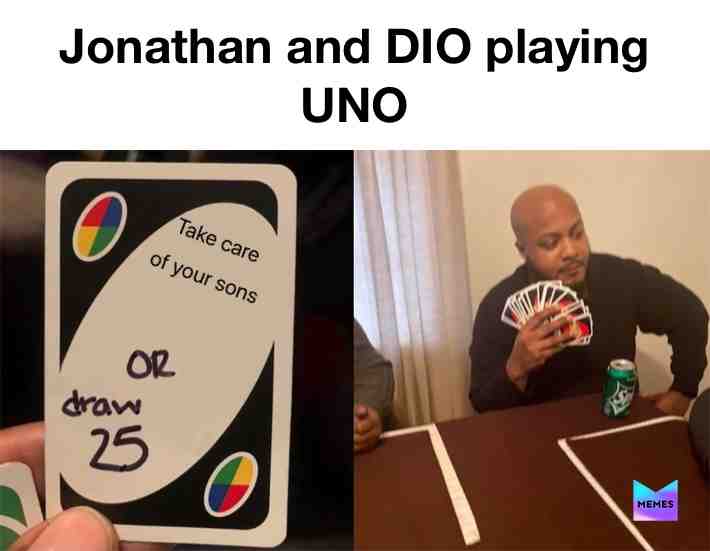 #Jojosbizzareadventure #jojoreference #jonathanjoestar #diobrando #uno