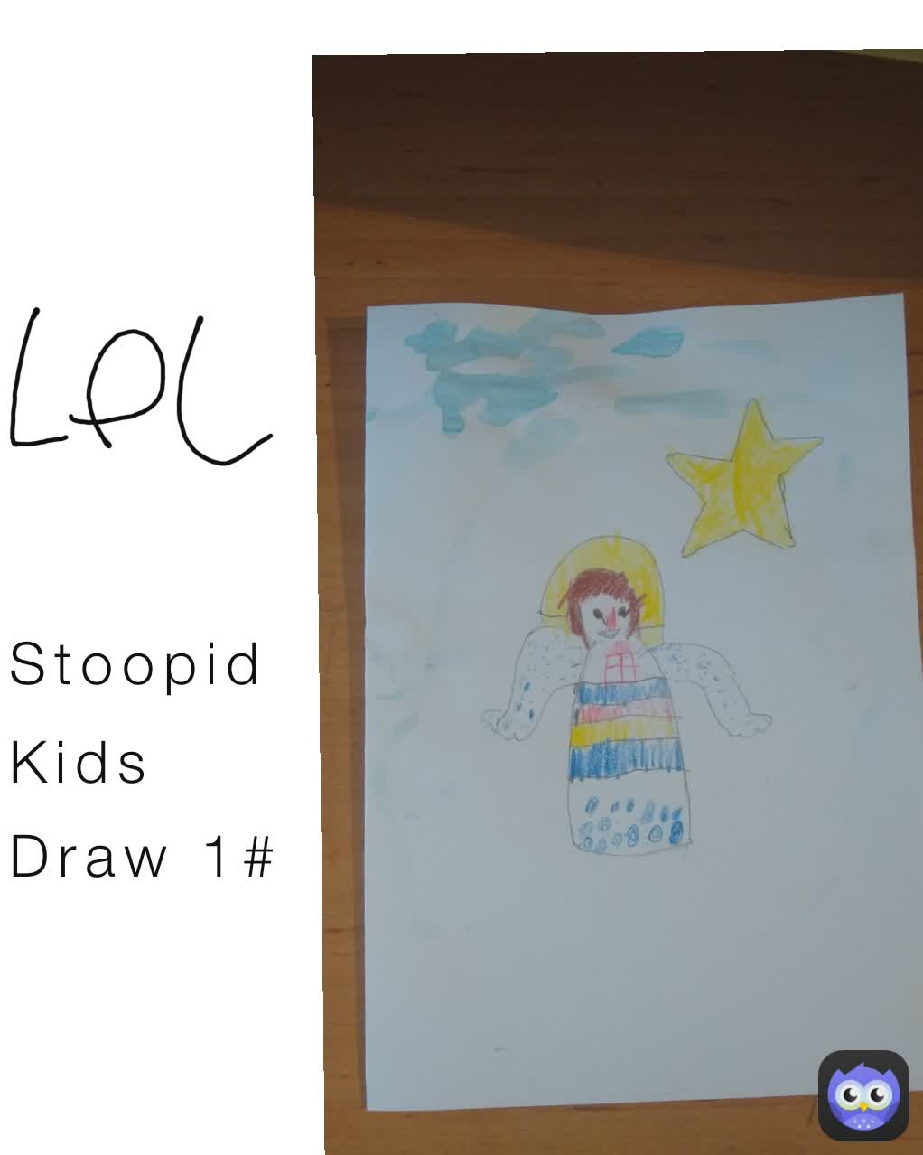 Stoopid Kids Draw 1#